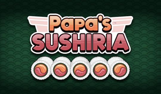 Papa's Sushiria - Jogo Online - Joga Agora