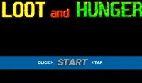 Loot and Hunger