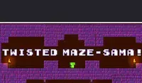 Twisted Maze-sama